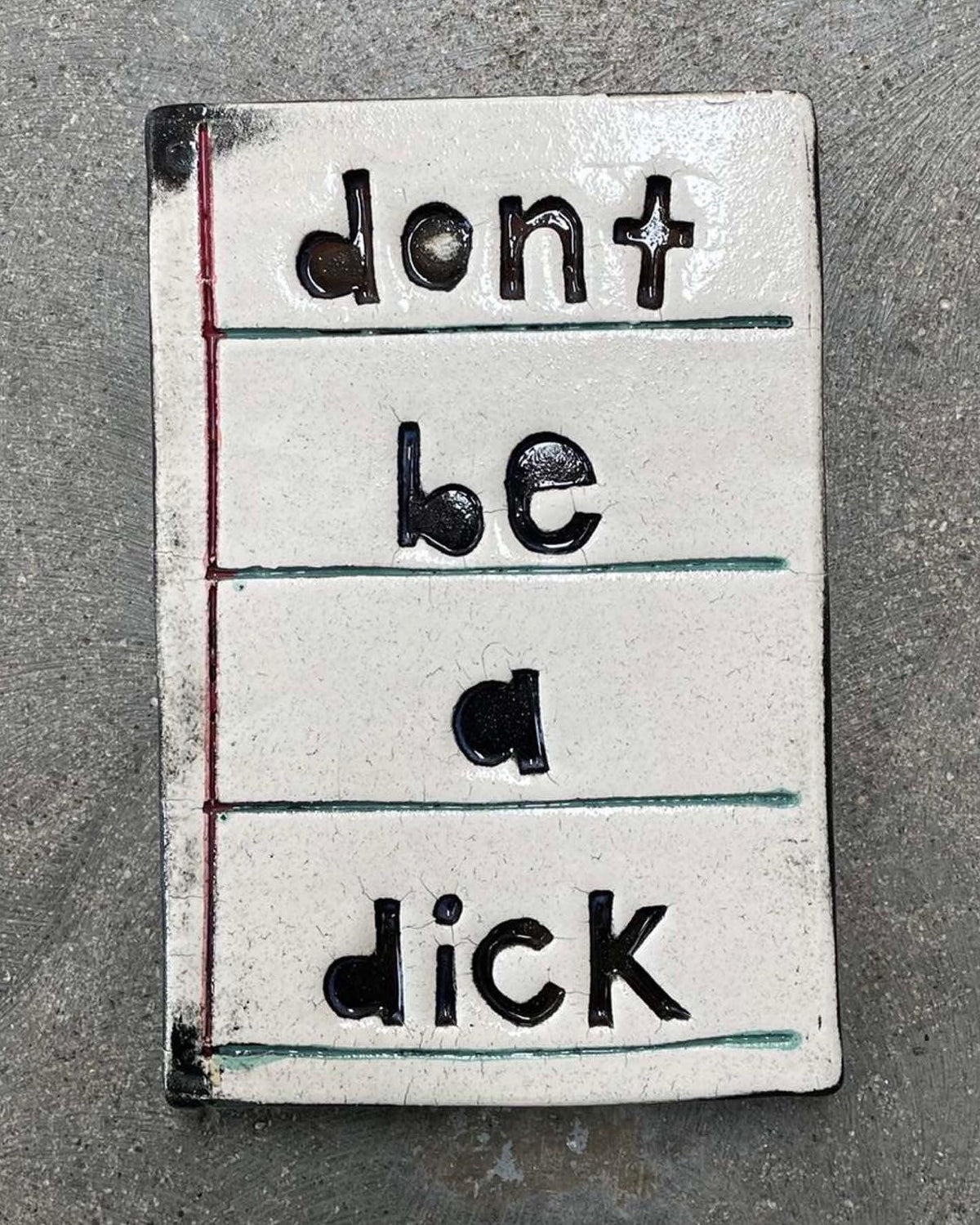 Don't Be A Dick
